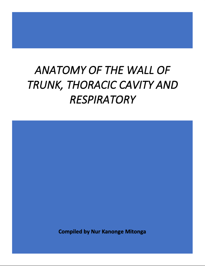 ANATOMY OF THE WALL OF TRUNK, THORACIC CAVITY AND RESPIRATORY